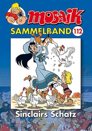 MOSAIK Sammelband 112 Softcover: Sinclairs Schatz