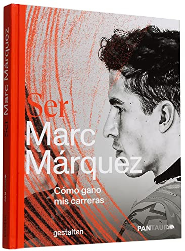 Ser Marc Márquez: Cómo gano mis carreras