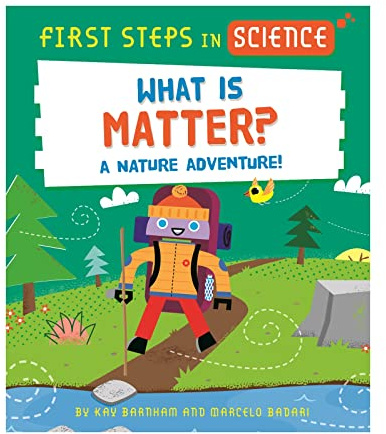 First Steps in Science: What is Matter?