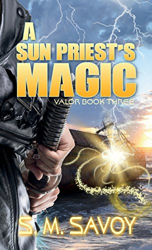 A Sun Priest's Magic (Valor)