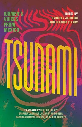 Tsunami: Women’s Voices from Mexico