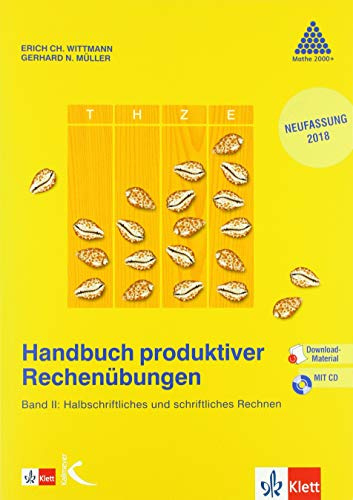 Handbuch produktiver Rechenübungen Band 2: Handreichungen für den Unterricht mit Kopiervorlagen und CD-ROM Klasse 3/4 (Programm Mathe 2000+)