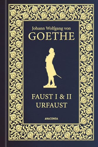 Faust I und II und Urfaust (Cabra-Leder-Reihe, Band 41)