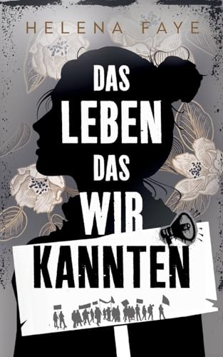 Das Leben, das wir kannten