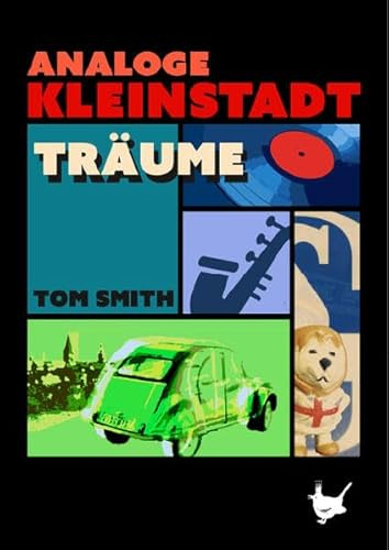 Analoge Kleinstadtträume: Eine musikalische Zeitreise durch die Popkultur der Nachkriegszeit und rebellische Jugendjahre