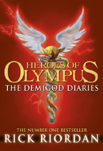 The Demigod Diaries: Rick Riordan: 6 (Heroes of Olympus, 6)