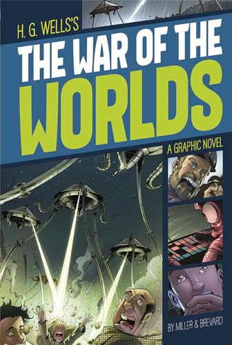 War of the Worlds (Graphic Revolve: Common Core Editions): A Graphic Novel