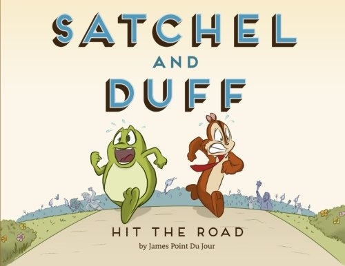 Satchel & Duff: Hit the Road