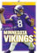 The Story of the Minnesota Vikings (NFL Team Stories)