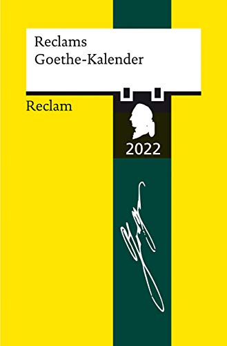 Reclams Goethe-Kalender 2022