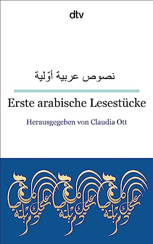 Erste arabische Lesestücke: dtv zweisprachig für Einsteiger – Arabisch