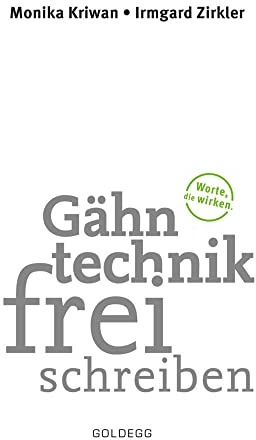 Gähntechnikfrei: Worte, die wirken