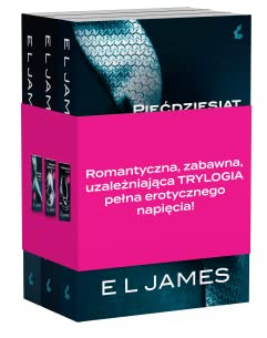 Pięćdziesiąt twarzy Greya Pakiet: Pięćdziesiąt twarzy Greya, Ciemniejsza strona Greya, Nowe oblicze Greya