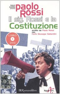 Il Sig.Rossi E LA Costituzione (BUR Senzafiltro)