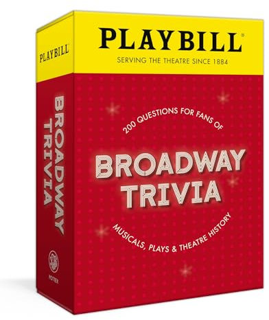 Clarkson Potter Playbill Broadway Trivia: 200 Questions for Fans of Musicals, Plays, and Theatre History