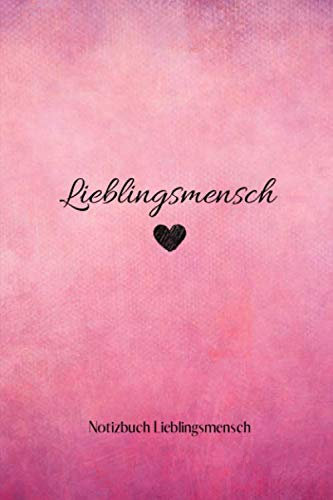 LIEBLINGSMENSCH: A5 Notizbuch KALENDER LIEBLINGSMENSCH | GESCHENKE | PÄRCHEN | FREUNDIN | FREUNDSCHAFT | FREUNDINNENBUCH | VALENTINSTAG | GESCHENKIDEE | PÄRCHENBUCH