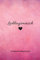 LIEBLINGSMENSCH: A5 Notizbuch KALENDER LIEBLINGSMENSCH | GESCHENKE | PÄRCHEN | FREUNDIN | FREUNDSCHAFT | FREUNDINNENBUCH | VALENTINSTAG | GESCHENKIDEE | PÄRCHENBUCH
