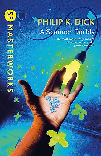 A Scanner Darkly (S.F. Masterworks)