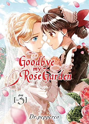 Goodbye my rose garden T03 (03)