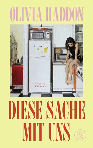 Diese Sache mit uns: Roman