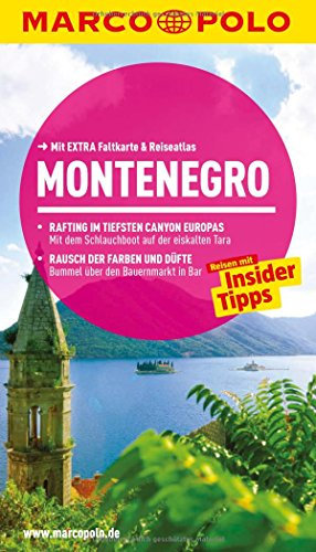 MARCO POLO Reiseführer Montenegro: Reisen mit Insider-Tipps. Mit EXTRA Faltkarte & Reiseatlas
