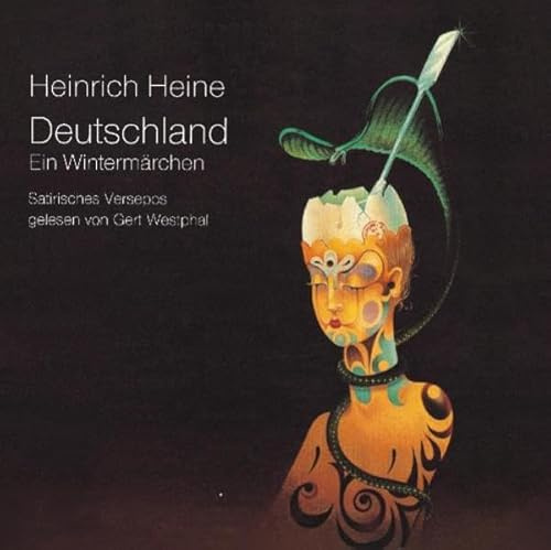 Deutschland. Ein Wintermärchen: Satirisches Versepos in 27 Kapiteln. Ungekürzt