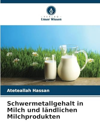 Schwermetallgehalt in Milch und ländlichen Milchprodukten: DE