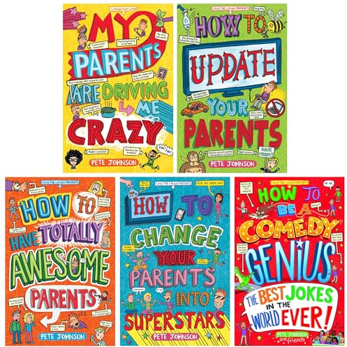 Louis the Laugh Series by Pete Johnson: 5 Books Collection Set (My Parents Are Driving Me Crazy, How to Update Your Parents, How to Have Totally Awesome Parents, & 2 More…)