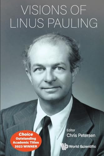 Visions Of Linus Pauling