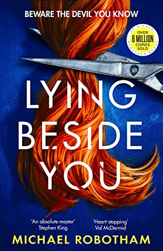 Lying Beside You: The gripping new thriller from the No.1 bestseller (Cyrus Haven)