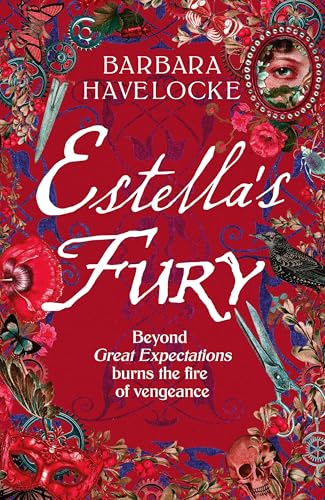 Estella's Fury: A dark, chilling Gothic historical crime thriller inspired by Dickens