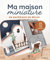 Ma maison miniature: Tout pour réaliser soi-même sa maison de poupées, avec des matériaux de récup