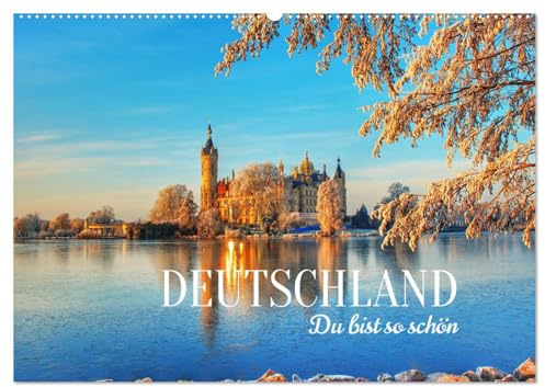 DEUTSCHLAND. Du bist so schön (Wandkalender 2026 DIN A2 quer), CALVENDO Monatskalender: Jeder Monat über eine schöne Landschaft quer durch Deutschland. (CALVENDO Orte)