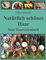 Natürlich schönes Haar: Dein Haarseifenbuch