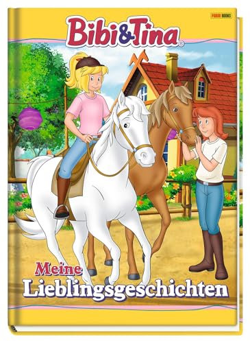 Bibi & Tina: Meine Lieblingsgeschichten: Geschichtenbuch