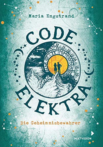 Code: Elektra: Die Geheimnisbewahrer (Code: Orestes 2020, 2, Band 2)