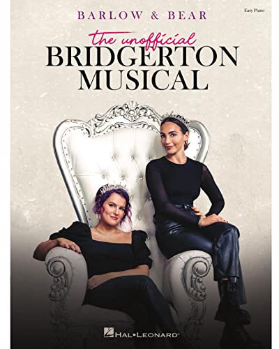 Barlow & Bear: The Unofficial Bridgerton Musical; Easy Piano Selections