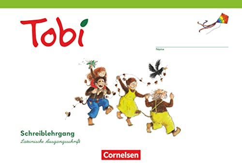 Tobi - Ausgabe 2023: Schreiblehrgang in Lateinischer Ausgangsschrift