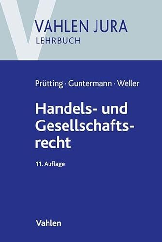Handels- und Gesellschaftsrecht (Vahlen Jura/Lehrbuch)