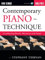 Contemporary Piano Technique. Includes Media Online: Coordinating Breath, Movement, and Sound