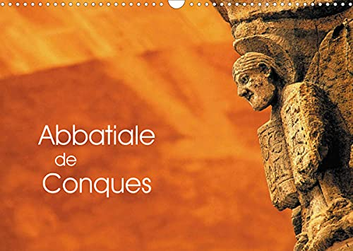 Abbatiale de Conques (Calendrier mural 2022 DIN A3 horizontal): Abbatiale Sainte-Foy (Calendrier mensuel, 14 Pages )