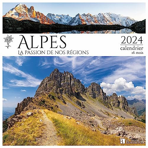 Calendrier Alpes 2024: Calendrier 16 mois