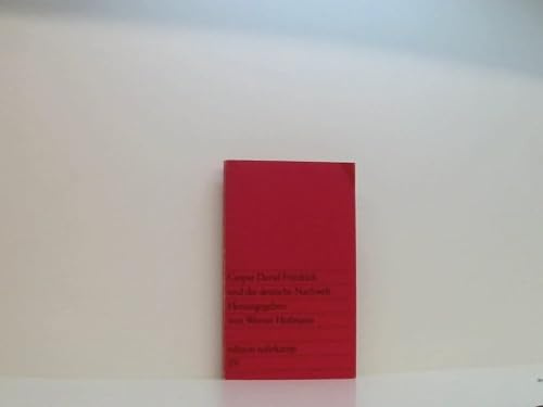 Caspar David Friedrich und die deutsche Nachwelt. Aspekte zum Verhältnis von Mensch und Natur in der bürgerlichen Gesellschaft