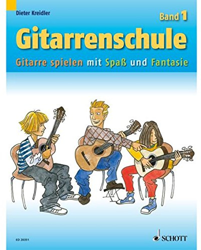Gitarrenschule: Gitarre spielen mit Spaß und Fantasie - Neufassung. Band 1. Gitarre. (Kreidler Gitarrenschule)