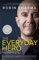 The Everyday Hero Manifesto: Activate Your Positivity, Maximize Your Productivity, Serve the World. The inspirational self-help book from the bestselling author of The 5am Club.