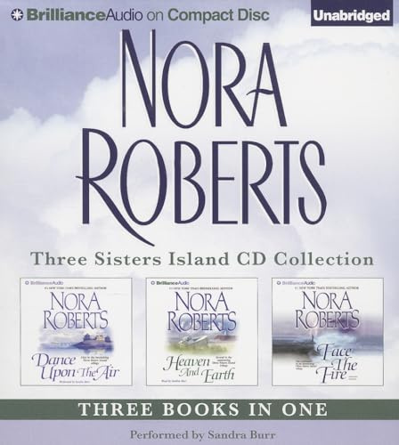 Nora Roberts Three Sisters Island CD Collection: Dance Upon the Air, Heaven and Earth, Face the Fire (Three Sisters Island Trilogy)