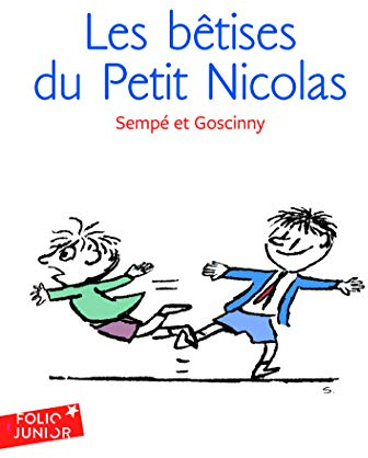 Les bêtises du petit Nicolas: LES HISTOIRES INEDITES DU PETIT NICOLAS (1)