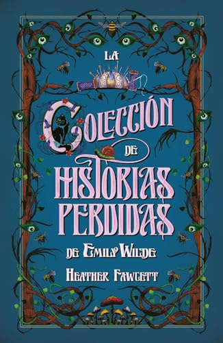 La colección de historias perdidas de Emily Wilde (Spanish Edition)