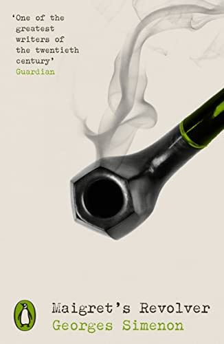 Maigret's Revolver: Inspector Maigret (Penguin Modern Classics – Crime & Espionage)