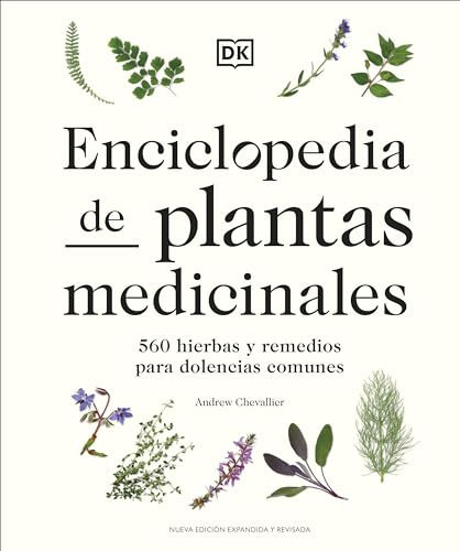 Enciclopedia de plantas medicinales/ Encyclopedia of Herbal Medicine
